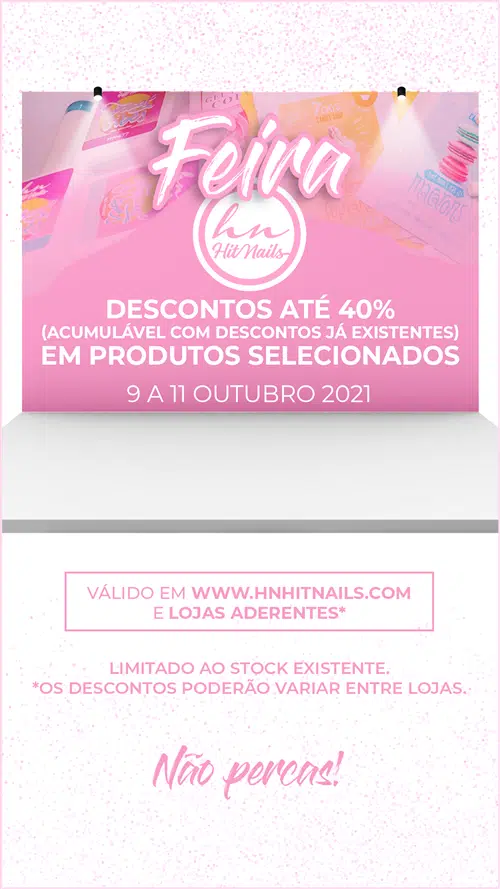 Feira HN Hit Nails 2021 - Descontos em produtos